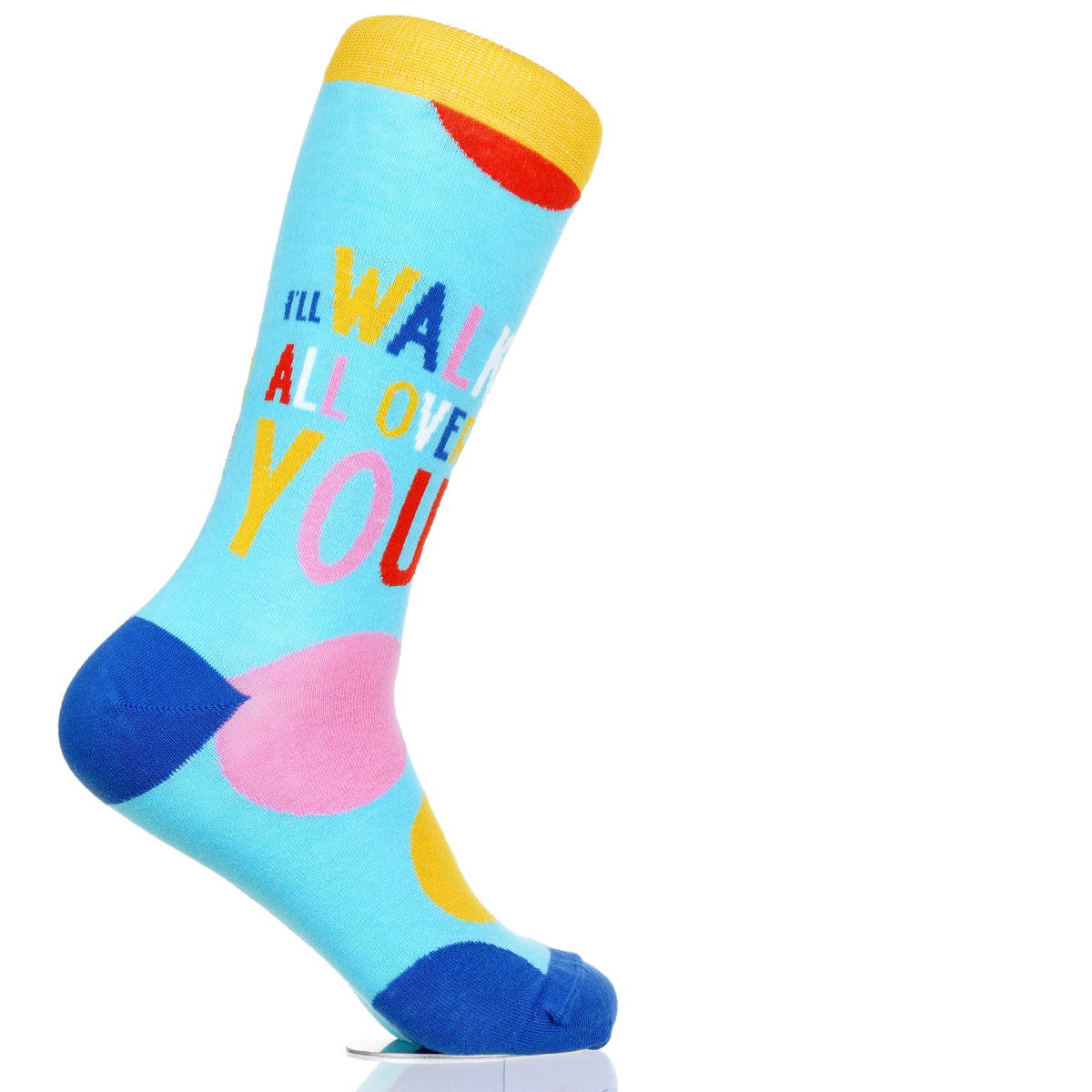 I'll Walk All Over You