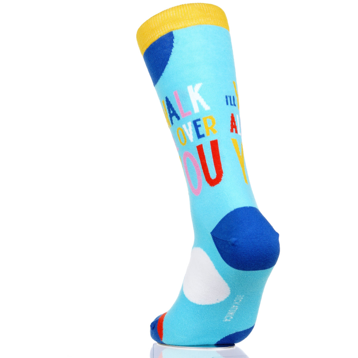 I'll Walk All Over You