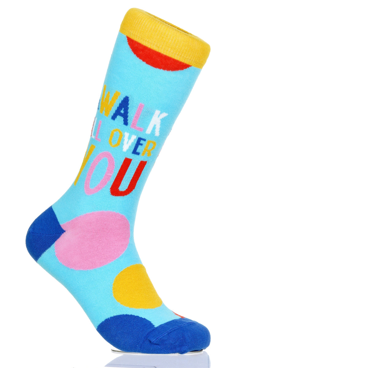 I'll Walk All Over You