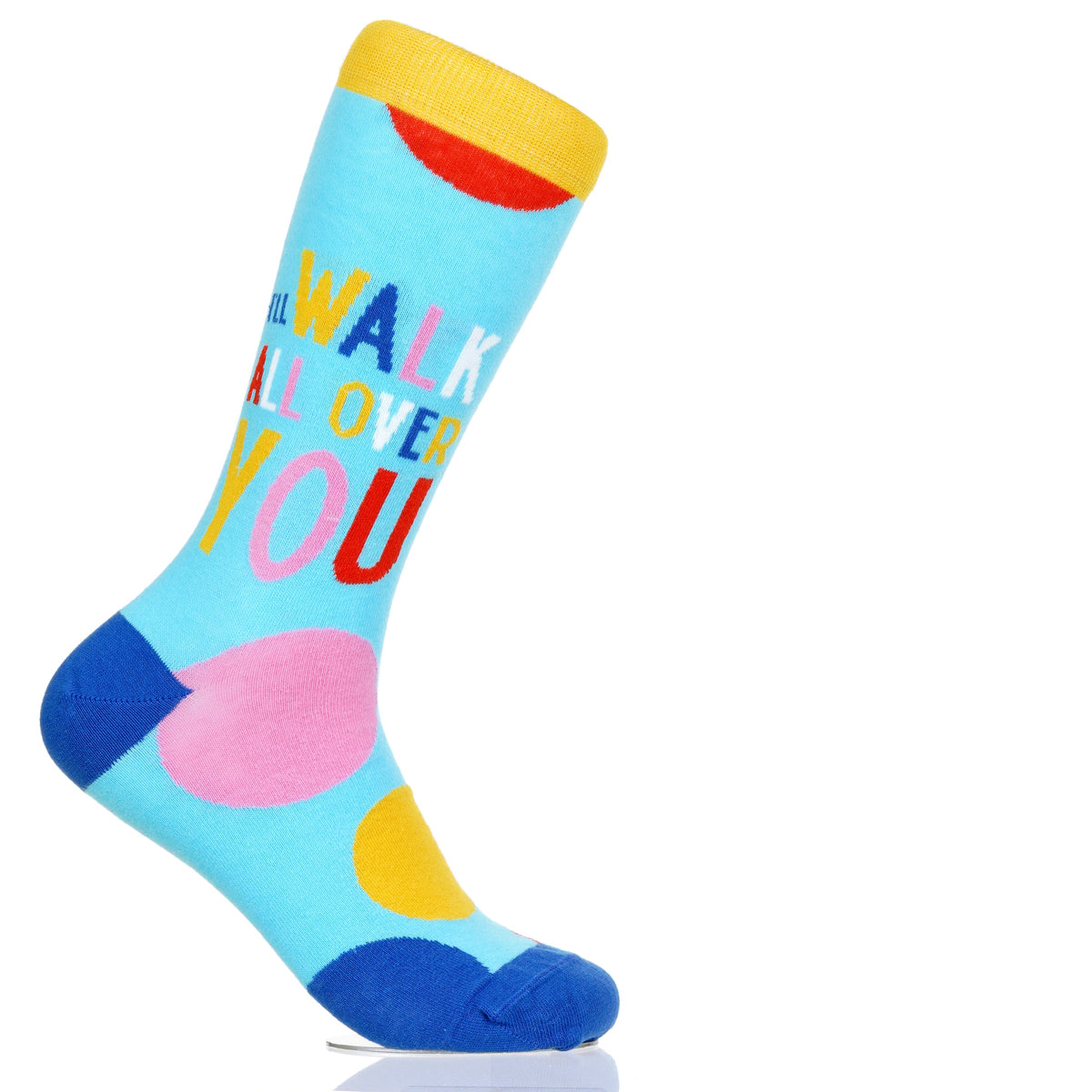 I'll Walk All Over You