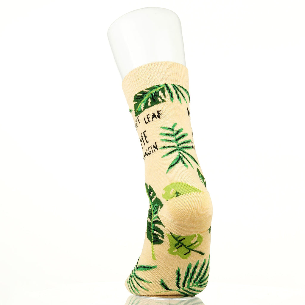 Don't Leaf Me Hanging