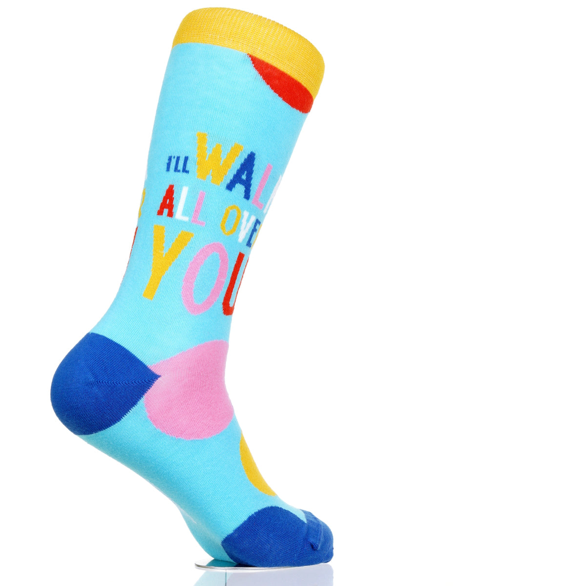 I'll Walk All Over You