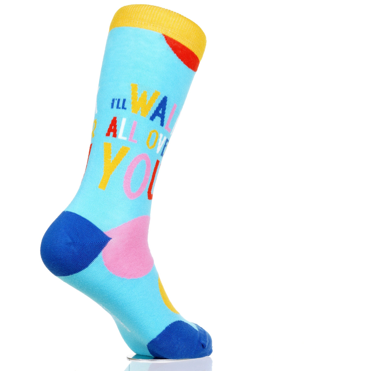 I'll Walk All Over You