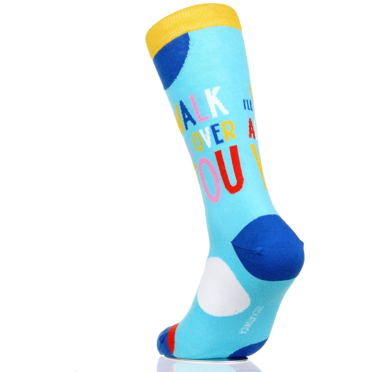 I'll Walk All Over You