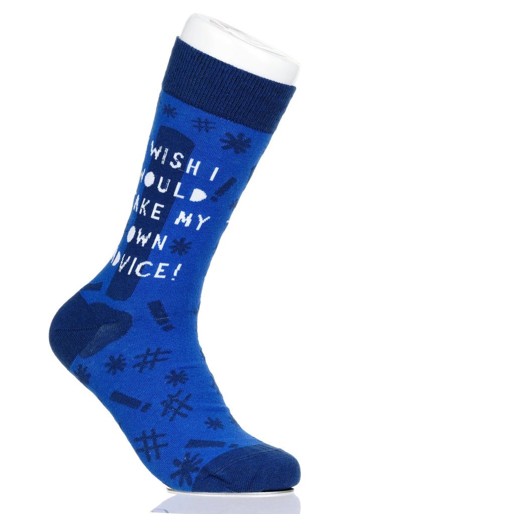 I Wish I Would Take My Own Advice