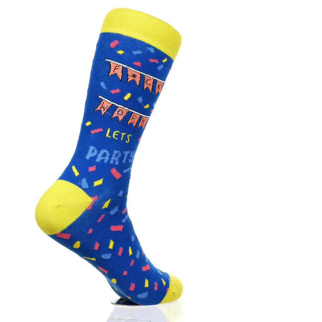 F*ck Work Let's Party