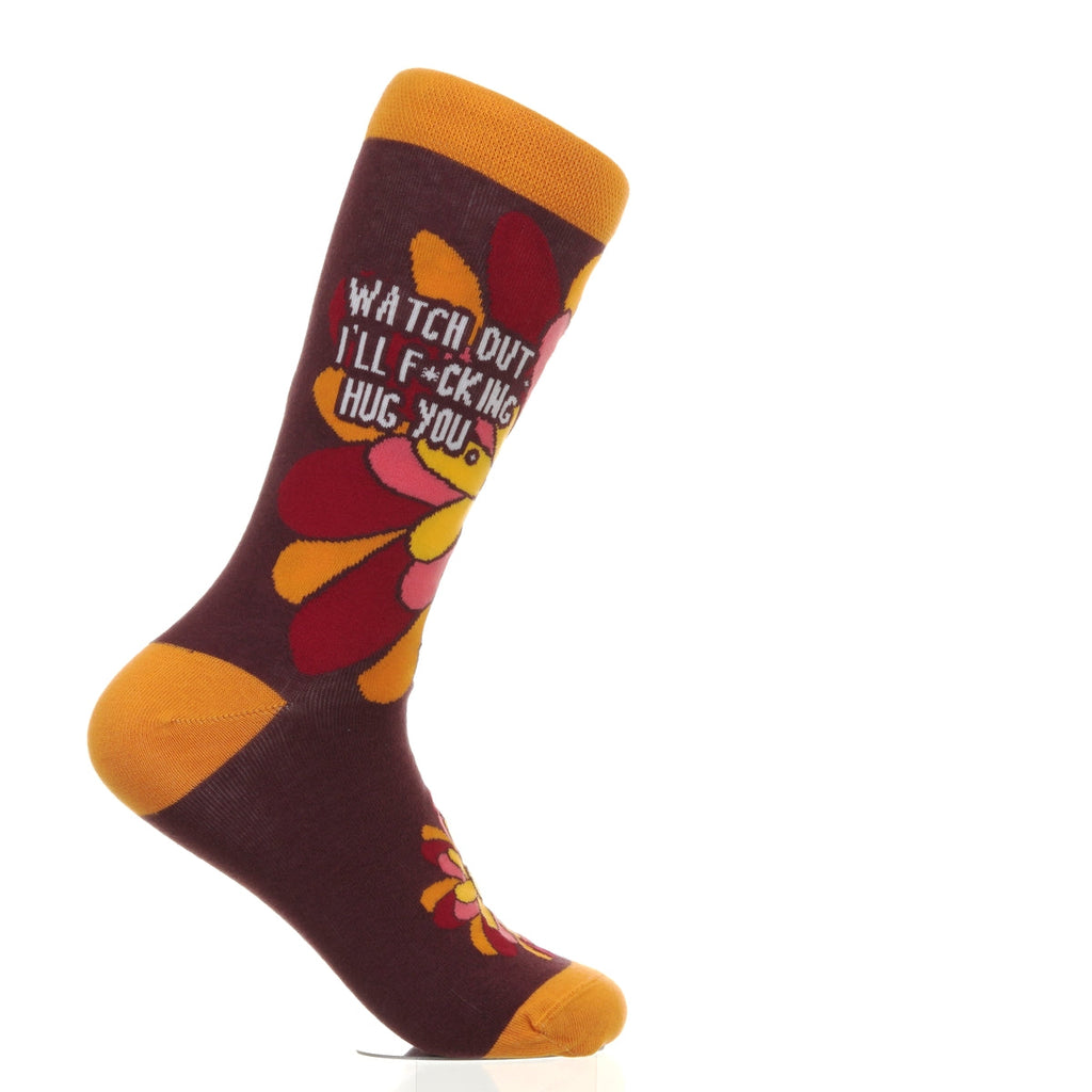 Watch Out I'll F-ing Hug You