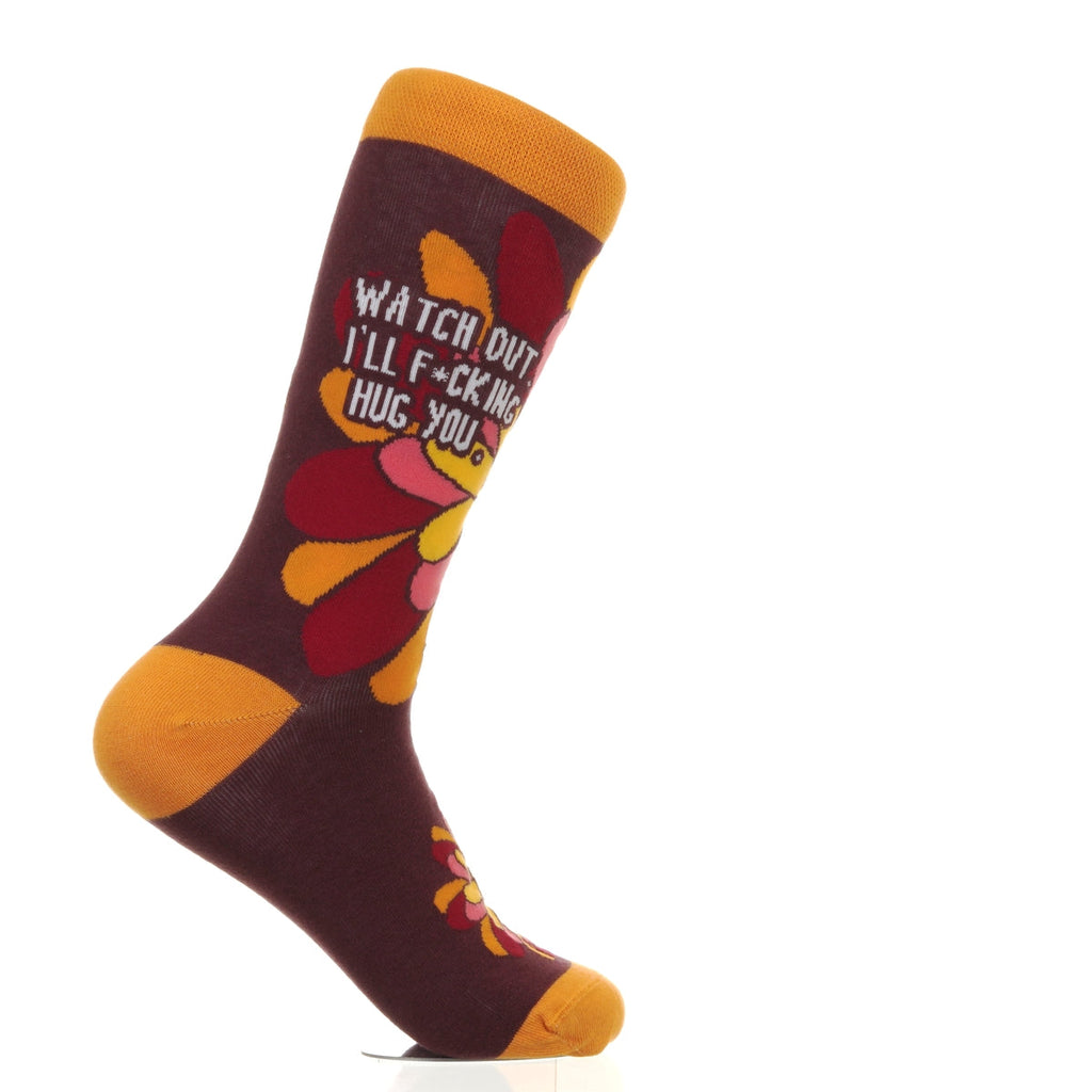 Watch Out I'll F-ing Hug You