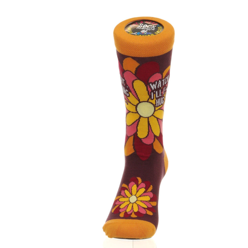 Watch Out I'll F-ing Hug You