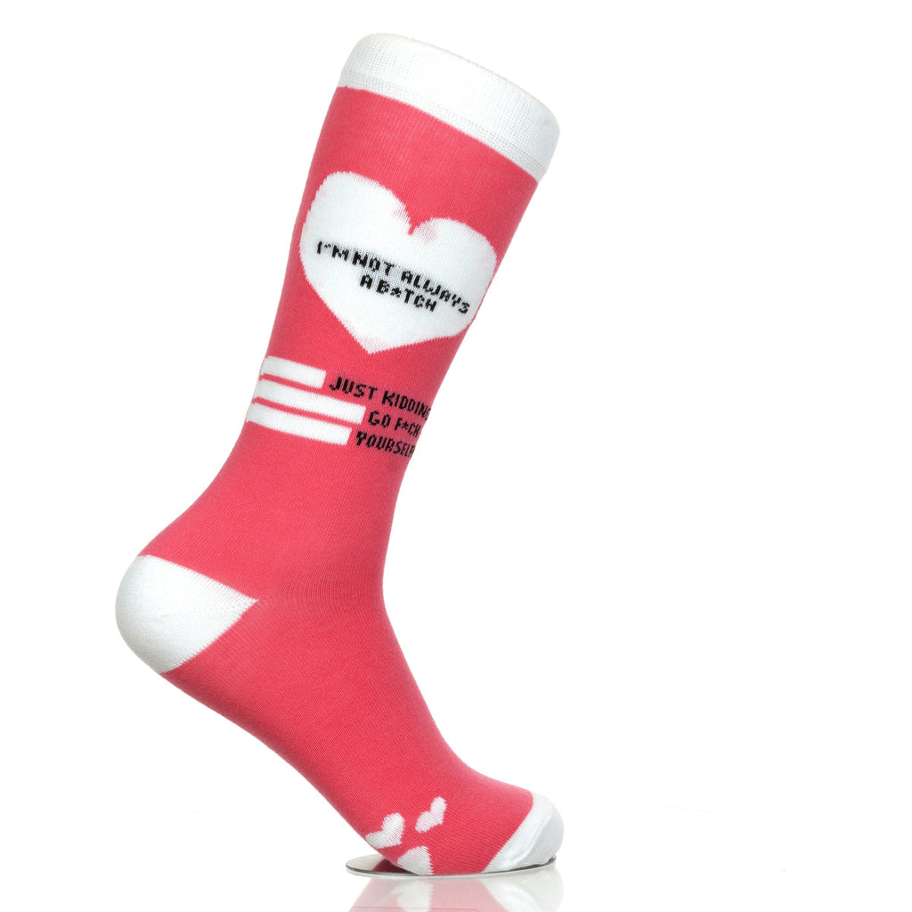 I'm Not Always A B*tch