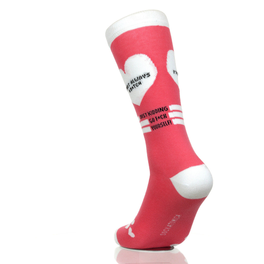 I'm Not Always A B*tch