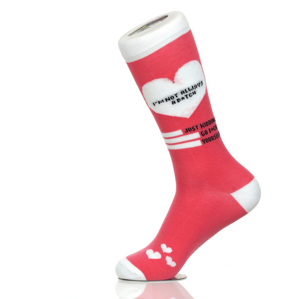 I'm Not Always A B*tch