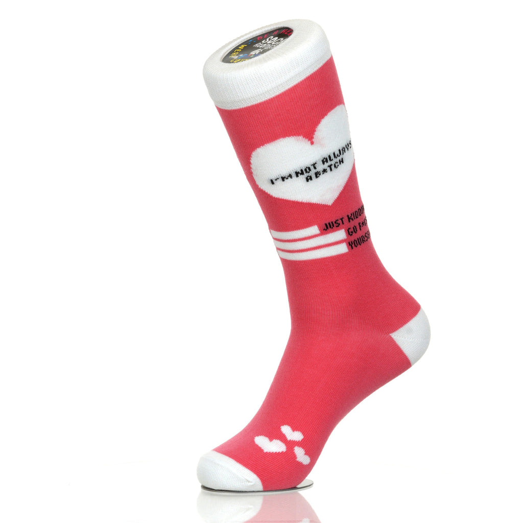 I'm Not Always A B*tch